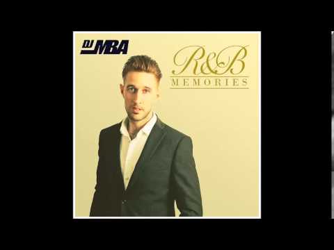 DJ MBA - R&B Memories Mixtape