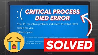 [UPDATED] How to Fix Critical Process Died on Windows 10/11✅ Blue Screen Error Windows 11 Solution