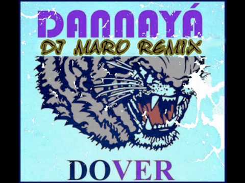 Dover - Dannaya (DJ Maro Remix)