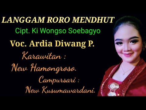 Langgam Roro Mendhut ~ Cipt. Ki Wongso Subagyo ~ Voc. Ardia Diwang Probowati