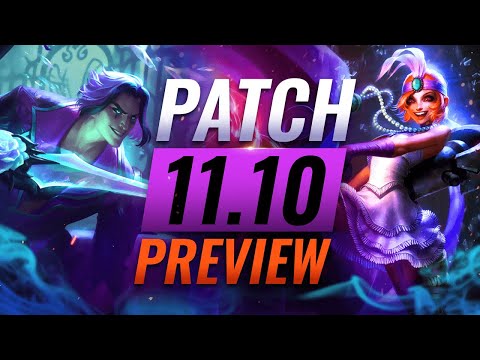 NEW PATCH PREVIEW: Upcoming Changes List For Patch 11.10 - League of Legends