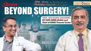 Dr. Rajesh Malhotra (BC Roy Awardee) — AIIMS & More