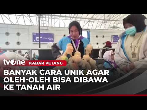Cara Unik Jemaah Haji Bawa Oleh-oleh Pulang ke Tanah Air | Kabar Petang