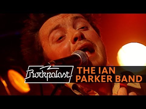 The Ian Parker Band live | Rockpalast | 2004