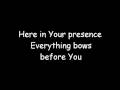 Here In Your Presence (with lyrics) 