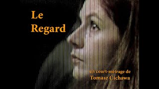 Le Regard