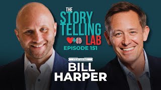 The Storytelling Lab Ep. 151 - LIVE with Bill Harper!