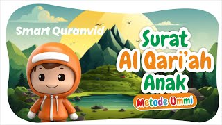 Download lagu SURAT AL-QARI'AH UMMI METHOD | Qur'an Recitation for Kids mp3