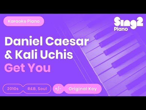 Daniel Caesar, Kali Uchis - Get You (Piano Karaoke)