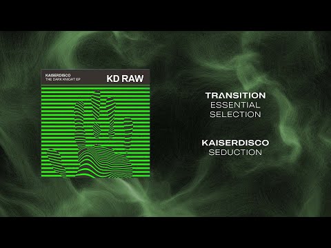 Essential Selection 003: Kaiserdisco – Seduction