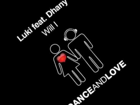 Maurizio Lessi (RadioEffe2) play Luki feat. Dhany - Will I
