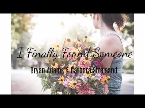 I Finally Found Someone (Bryan Adams & Barbara Streisand) - Musik Romantis Mellow Love Song