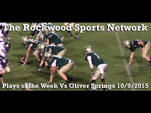 RHS Tiger Football - Rockwood Vs Oliver Springs Plays of the Week 10/9/15
