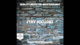 Q - Stay Focused ( Official Audio )