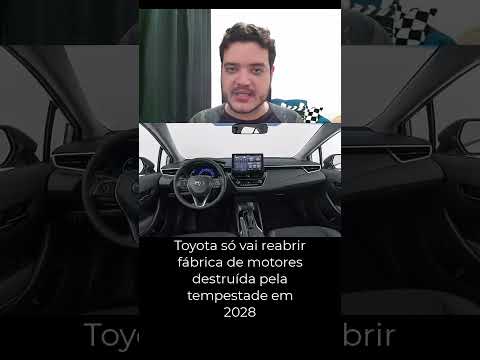Fábrica da Toyota em Porto Feliz só volta a operar em 2028 após destruição #toyota #fabrica