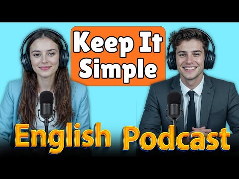 Less Is More | Learn English quickly with podcast | Episode 51