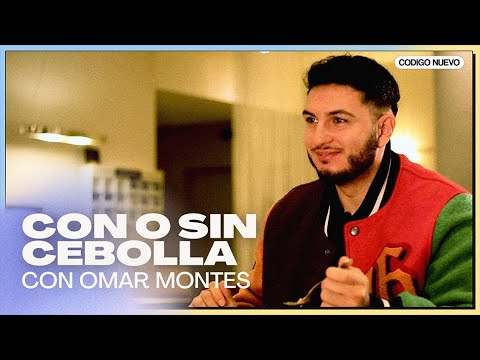 "DECÍAN QUE PARECÍA UNA NIÑA" Omar Montes y el bullying | CON o SIN CEBOLLA