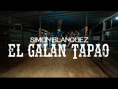 Simón Blanquez - El Galán Tapao (Video Oficial)