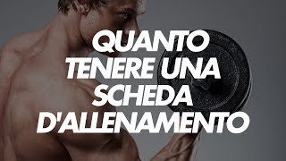 Quanto tenere una Scheda d'Allenamento | Quando cambiarla