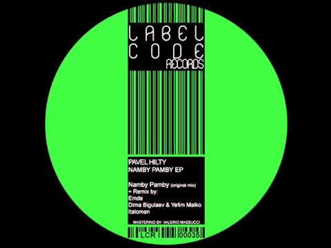 Pavel Hilty - Namby Pamby (Dima Bigulaev & Yefim Malko Remix) [Label Code Records]