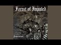 Forest Of Impaled - Forward The Spears (2003)