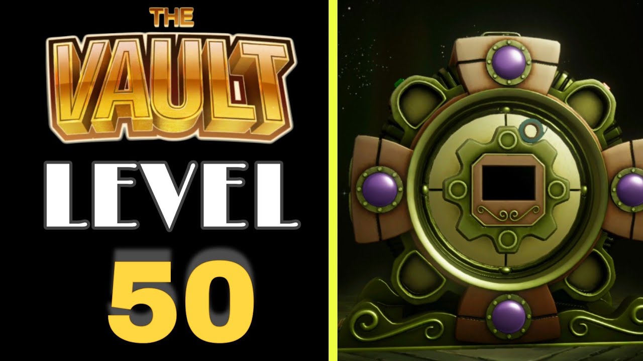The Vault Level 50