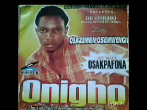 ONIGHO POWER SOUND OF AFRICA - Osakpa ofona