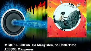 Miquel Brown - So Many Men, So Little Time  (Radio Version)