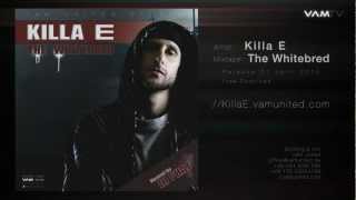 # 02 Yes Man / Killa E / The Whitebred Vol. 1