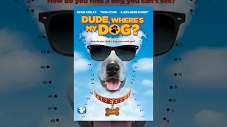 Dude, Where's My Dog?
