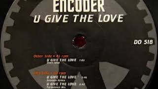 Encoder - U Give The Love (Svenson Remix)