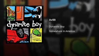 Dynamite Boy - Av99 (Sub español)