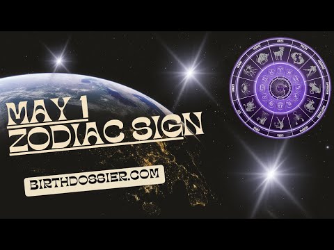 Unlocking the Secrets of May 1 Zodiac Sign