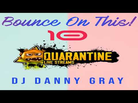 Bounce On This #10 - Anthems Only! - DJ Danny Gray