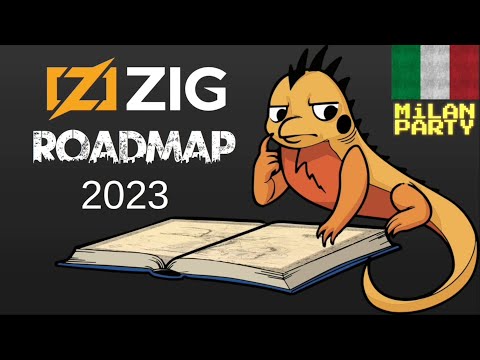 Zig Roadmap 2023 - Andrew Kelley