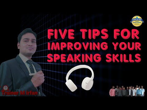 5 TIPS FOR IMPROVING YOUR SPEAKING ENGLISH | By M Irfan