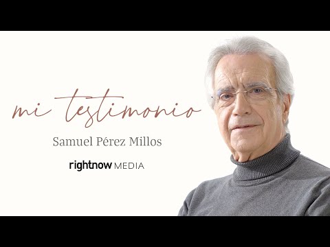 MI TESTIMONIO | Doctor Samuel Pérez Millos