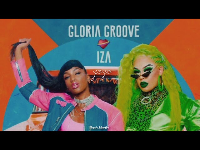 Download YoYo (part. IZA) Gloria Groove