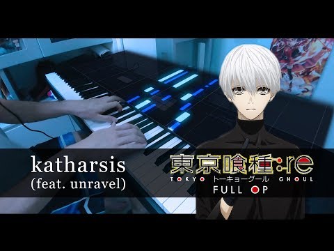 [FULL] katharsis (feat. "unravel") - Tokyo Ghoul:re OP 2 (Piano by HalcyonMusic)
