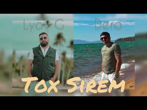 Dero & Lyov G // Tox Sirem (new 2024)