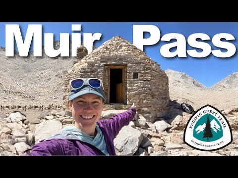 Up & Over Muir Pass PCT - Ep. 18