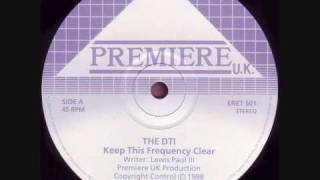 The DTI (Paul Hardcastle) - Keep this Frequency clear