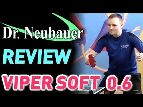 review Dr Neubauer VIPER SOFT long pips 0.6 mm: effect & spin reversal in block chopping defence