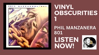 Phil Manzanera 801 Listen Now! - Vinyl Obscurities Vol 1