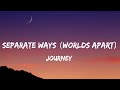 Journey - Separate Ways (Worlds apart) (Lyrics) [from Stranger Things Season 4 Netflix]