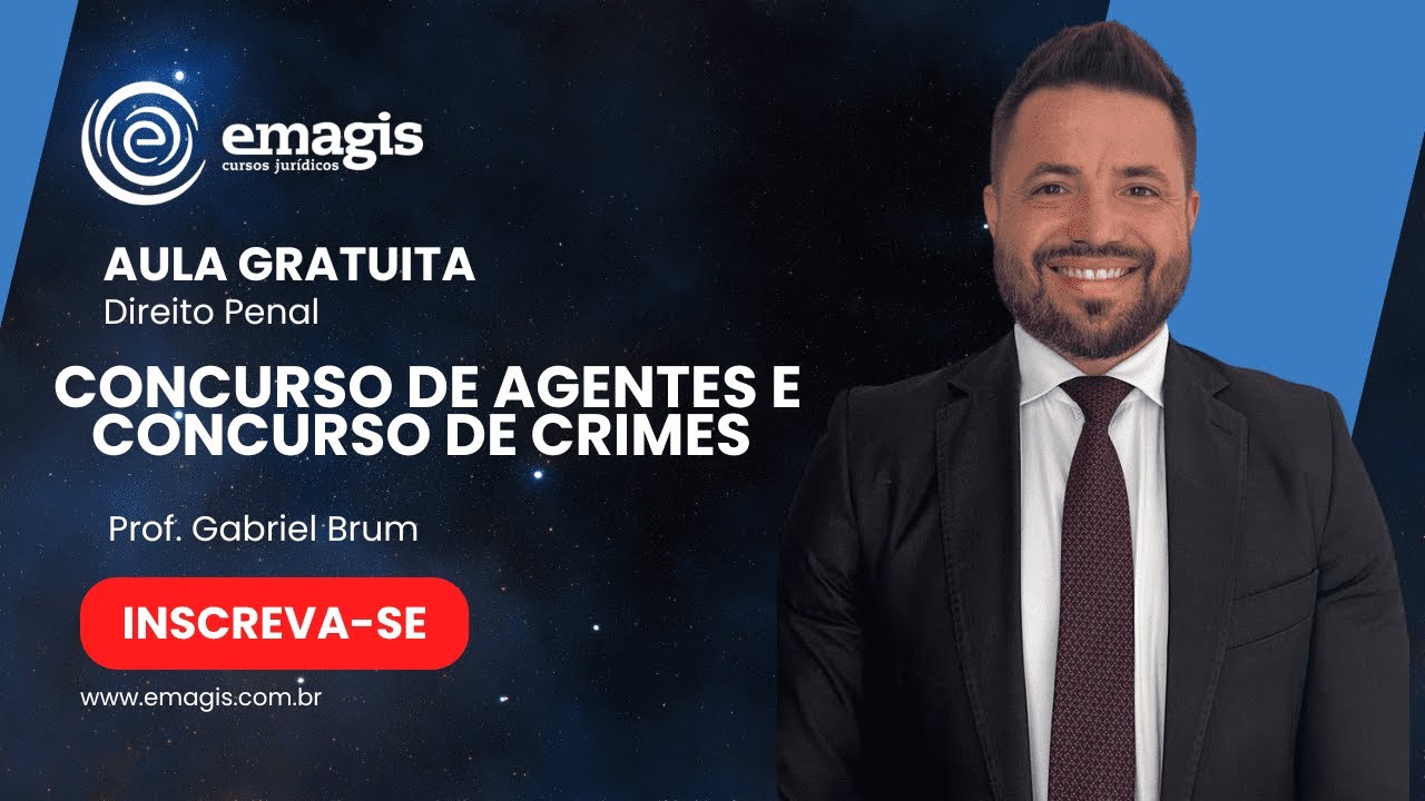 Concurso de Agentes e Concurso de Crimes - Aula 01 - (13/06/2024)