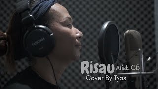 Download lagu RISAU - ATIEK CB | COVER BY TYAS mp3