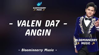 Download lagu Valen (Pamekasan) - Angin Lirik Lagu || Lirik Lagu Angin Versi Valen Da7 mp3