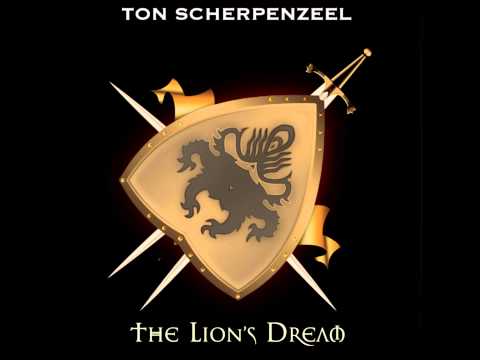 Ton Scherpenzeel - The Lion's Dream (2013)