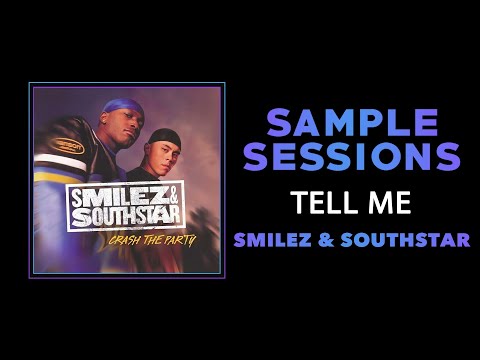 Sample Sessions - Episode 350: Tell Me - Smilez & Southstar